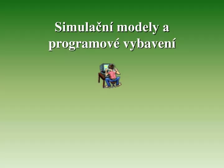 simula n modely a programov vybaven