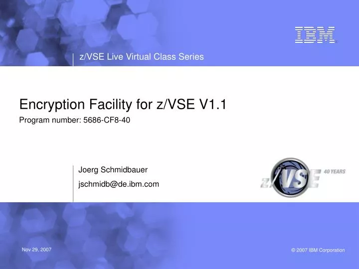 encryption facility for z vse v1 1 program number 5686 cf8 40