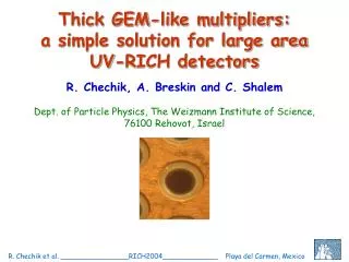 Thick GEM-like multipliers: a simple solution for large area UV-RICH detectors