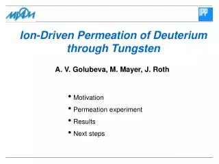 Ion-Driven Permeation of Deuterium through Tungsten