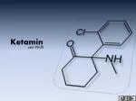 Ketamin - slide 1