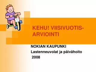 kehu viisivuotis arviointi