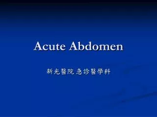 Acute Abdomen