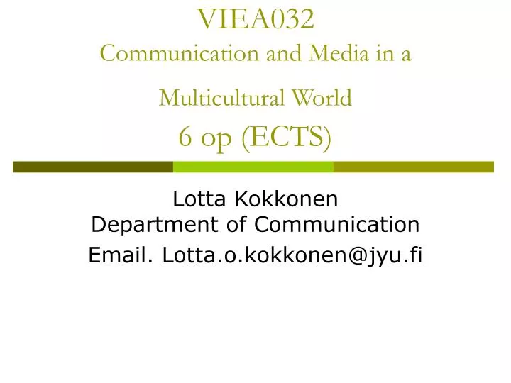 viea032 communication and media in a multicultural world 6 op ects
