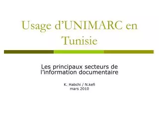 usage d unimarc en tunisie