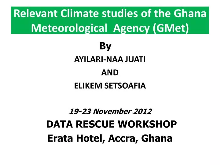 relevant climate studies of the ghana meteorological agency gmet