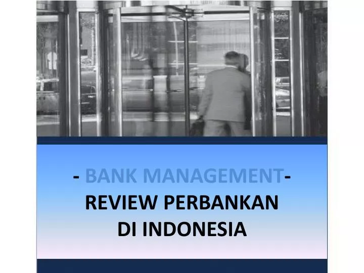 bank management review perbankan di indonesia