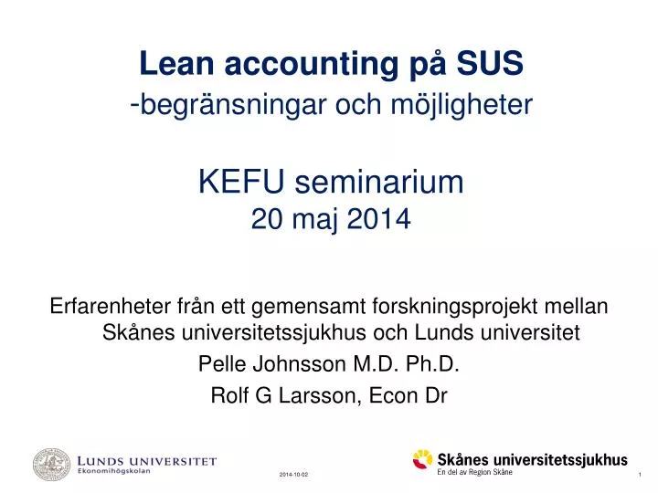 lean accounting p sus begr nsningar och m jligheter kefu seminarium 20 maj 2014