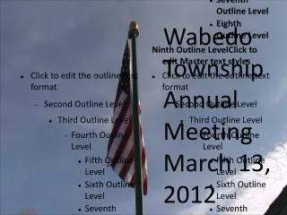 Wabedo Township Annual Meeting March 13, 2012