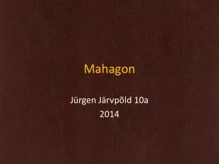 mahagon