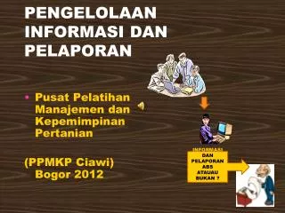 pengelolaan informasi dan pelaporan