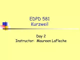 EDPD 581 Kurzweil