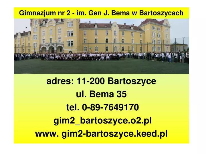 gimnazjum nr 2 im gen j bema w bartoszycach