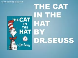THE CAT IN THE HAT BY DR.SEUSS