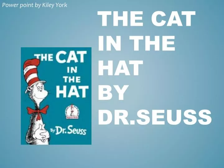 the cat in the hat by dr seuss