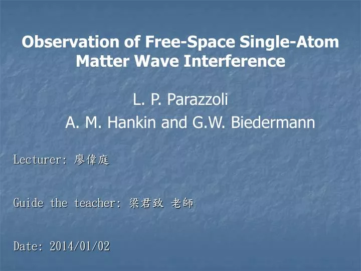 observation of free space single atom matter wave interference