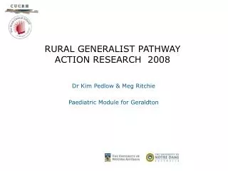 RURAL GENERALIST PATHWAY ACTION RESEARCH 2008