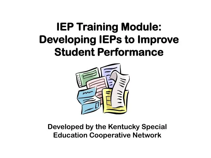iep training module developing ieps to improve student performance