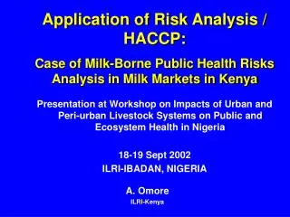 Application of Risk Analysis / HACCP: