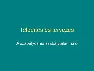 telep t s s tervez s