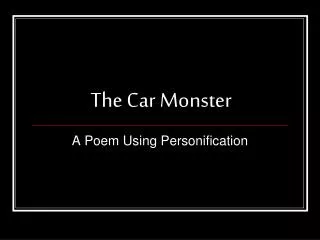 The Car Monster