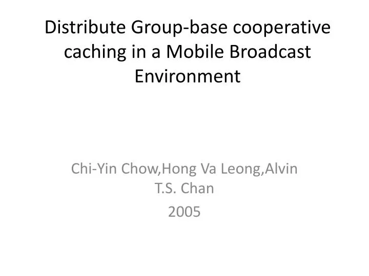 distribute group base cooperative caching in a mobile broadcast environment