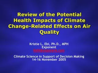 Review of the Potential Health Impacts of Climate Change-Related Effects on Air Quality