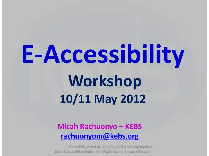 e accessibility workshop 10 11 may 2012