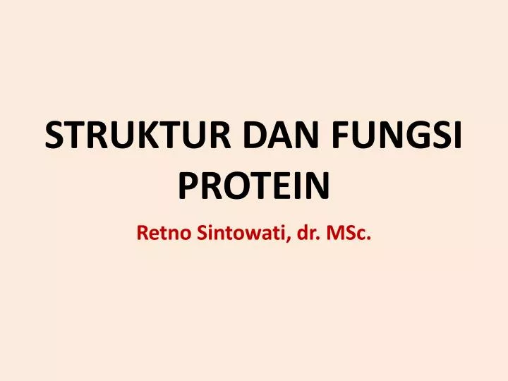 struktur dan fungsi protein