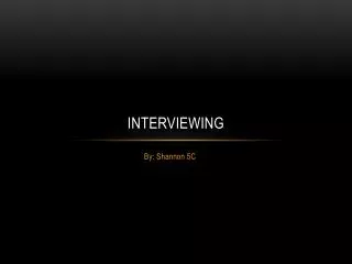 interviewing