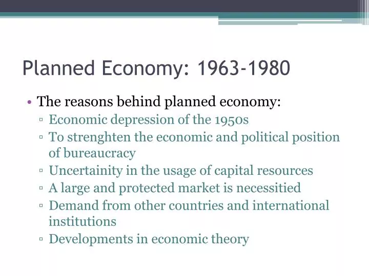 planned economy 1963 1980