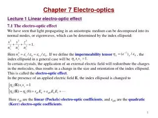 Chapter 7 Electro-optics Lecture 1 Linear electro-optic effect