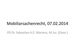 mobiliarsachenrecht 07 02 2014