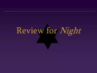 Review for Night