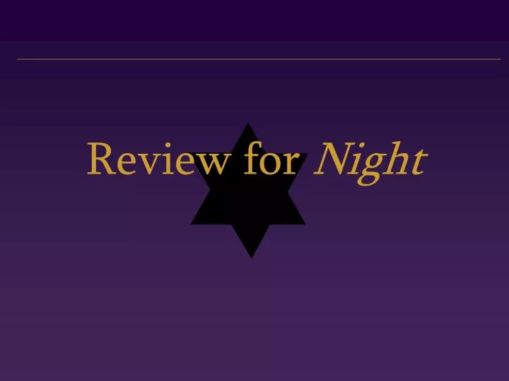 review for night
