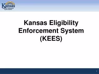 Kansas Eligibility Enforcement System (KEES)