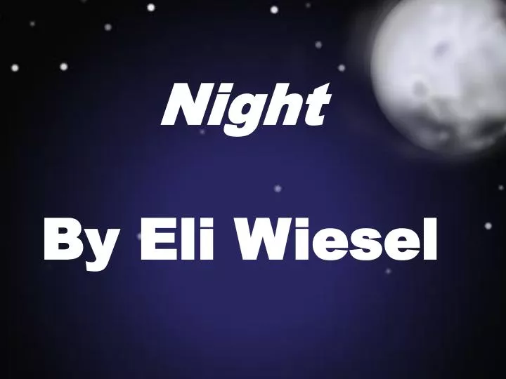 night by eli wiesel