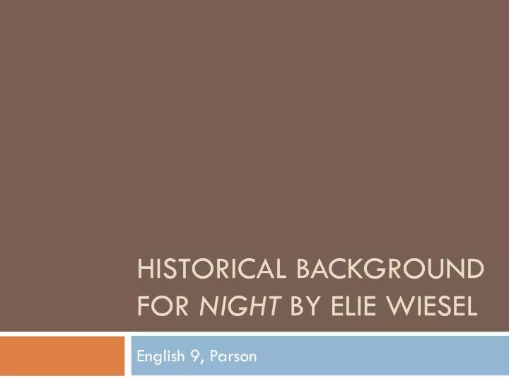 historical background for night by elie wiesel