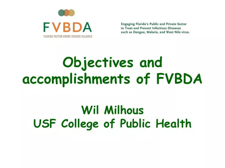 objectives and accomplishments of fvbda wil milhous usf college of public health