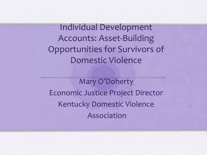 individual development accounts asset building opportunities for survivors of domestic violence