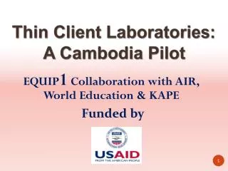 EQUIP 1 Collaboration with AIR, World Education &amp; KAPE