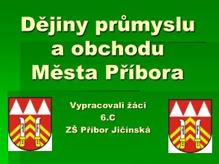 d jiny pr myslu a obchodu m sta p bora