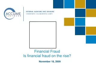 Financial Fraud Is financial fraud on the rise?