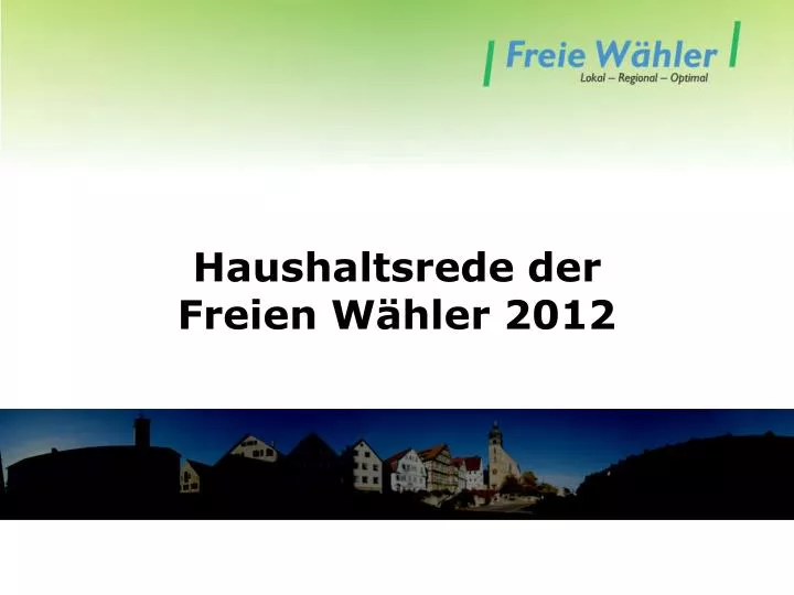 haushaltsrede der freien w hler 2012