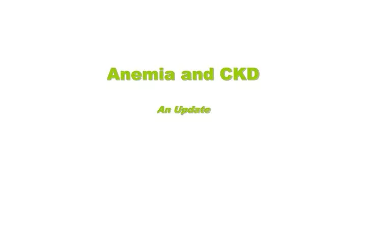 anemia and ckd an update