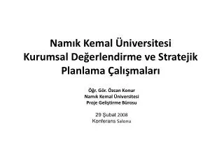 nam k kemal niversitesi kurumsal de erlendirme ve stratejik planlama al malar