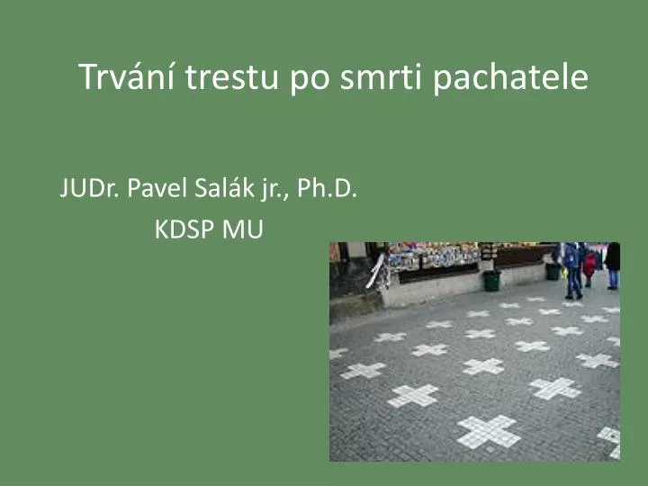 trv n trestu po smrti pachatele