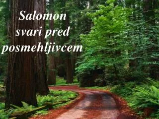 salomon svari pred posmehljivcem