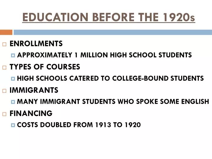education before the 1920s
