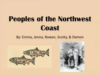 Peoples of the Northwest Coast
